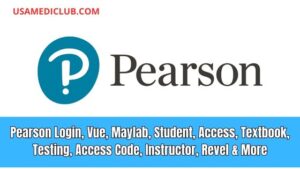 Pearson Login, Vue, Maylab, Student, Access, Textbook, Testing, Access Code, Instructor, Revel & More